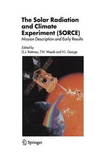 Cover image for The Solar Radiation and Climate Experiment (SORCE): Mission Description and Early Results