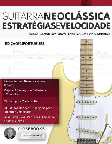 Guitarra Neocla&#769;ssica: Estrate&#769;gias e Velocidade