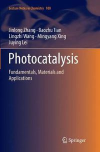 Cover image for Photocatalysis: Fundamentals, Materials and Applications