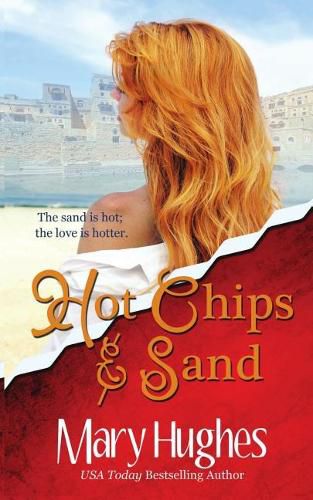 Hot Chips and Sand: A Billionaire Tech Romance