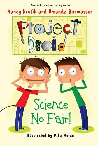 Cover image for Science No Fair!: Project Droid #1