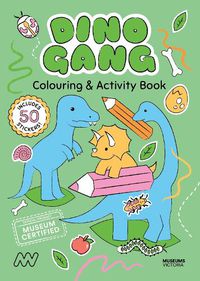 Cover image for Dino Gang Colouring & Activity Book