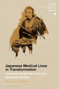 Cover image for Japanese Medical Lives in Transformation