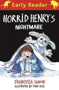 Cover image for Horrid Henry Early Reader: Horrid Henry's Nightmare