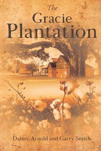 Cover image for The Gracie Plantation