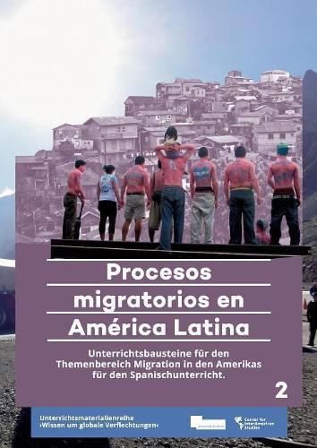 Cover image for Procesos migratorios en America Latina: Unterrichtsbausteine fur den Themenbereich Migration in den Amerikas fur den Spanischunterricht in der Oberstufe