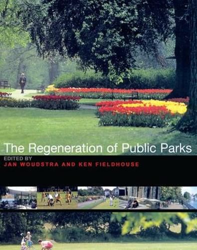 Cover image for The Regeneration of Public Parks