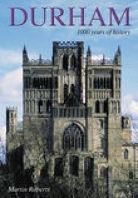 Cover image for Durham: 1000 Years of History