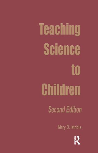 Cover image for Teaching Science to Children: Second Edition