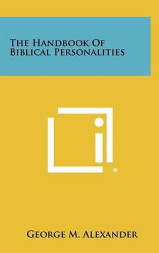 Cover image for The Handbook of Biblical Personalities