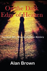 Cover image for On the Dark Edge of Heaven