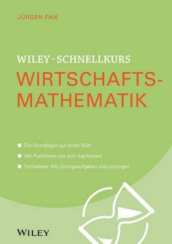 Cover image for Wiley-Schnellkurs Wirtschaftsmathematik