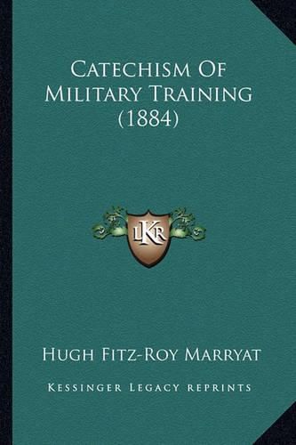 Catechism of Military Training (1884)