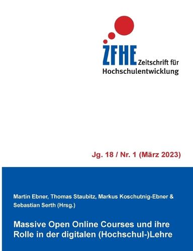 Cover image for Massive Open Online Courses und ihre Rolle in der digitalen (Hochschul-)Lehre
