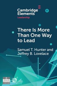 Cover image for There Is More Than One Way To Lead: The Charismatic, Ideological, And Pragmatic (CIP) Theory Of Leadership