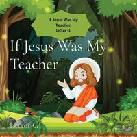 Cover image for If Jesus Was My Teacher