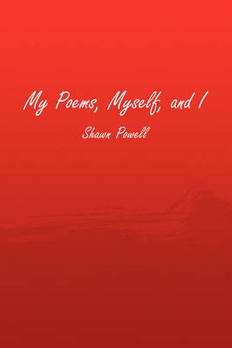 Cover image for My Poems, Myself, and I