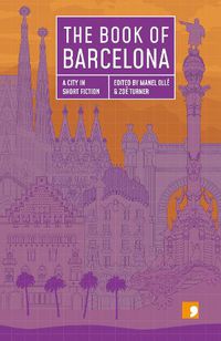 Cover image for The Book of Barcelona: A City in Short Fiction