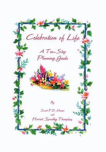 Cover image for Celebration of Life: A Ten-Step Planning Guide