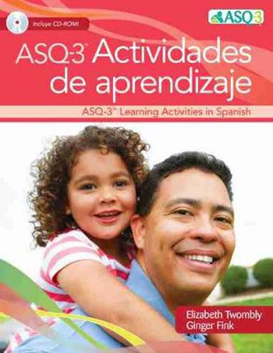 Cover image for Ages & Stages Questionnaires (R) (ASQ (R)-3): Actividades de Aprendizaje (Spanish): A Parent-Completed Child Monitoring System