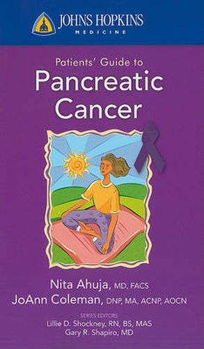 Johns Hopkins Patients' Guide To Pancreatic Cancer