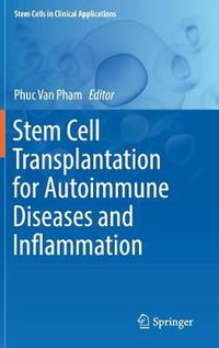 Cover image for Stem Cell Transplantation for Autoimmune Diseases and Inflammation