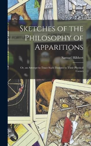 Cover image for Sketches of the Philosophy of Apparitions