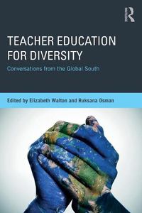 Cover image for Teacher Education for Diversity: Conversations from the Global South