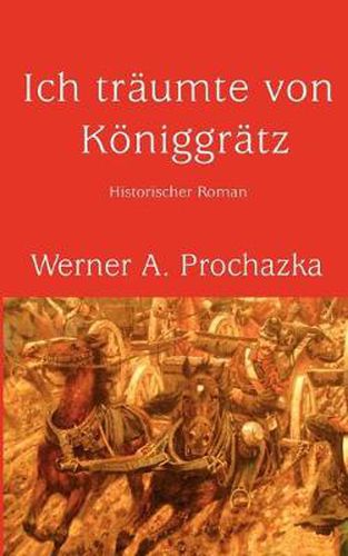 Cover image for Ich traumte von Koeniggratz