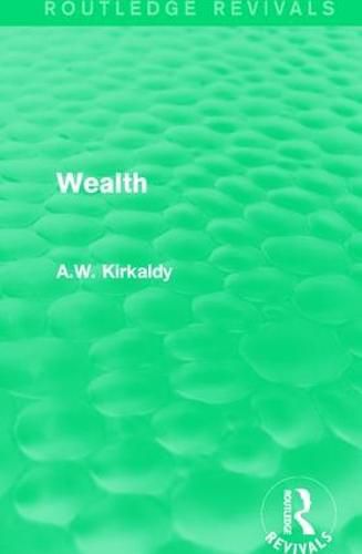 Cover image for Wealth: Its Production and Distribution