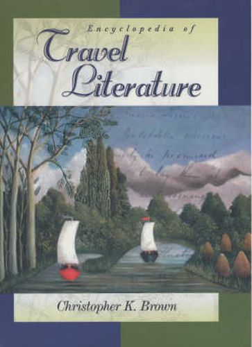 Cover image for Encyclopedia of Travel Literature