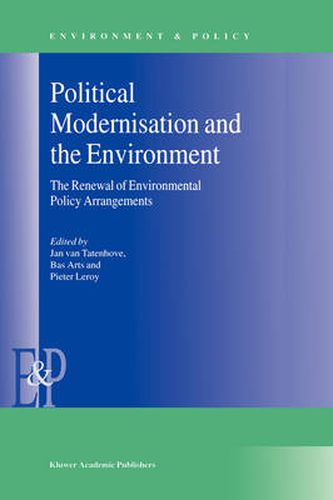 Cover image for Political Modernisation and the Environment: The Renewal of Environmental Policy Arrangements