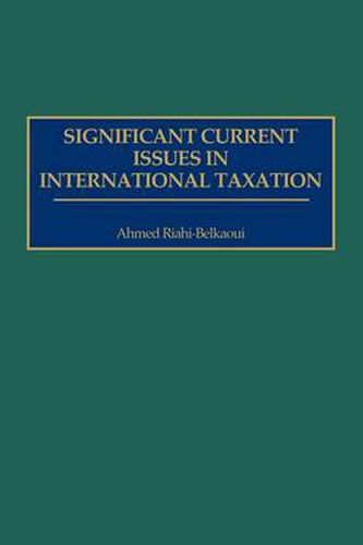 Cover image for Significant Current Issues in International Taxation