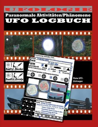 Cover image for UFO LOGBUCH - Paranormale Aktivitaten/Phanomene