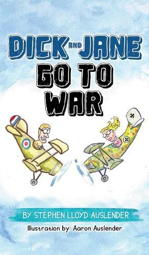 Dick and Jane Go to War