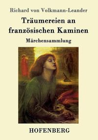 Cover image for Traumereien an franzoesischen Kaminen: Marchensammlung