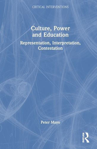 Culture, Power and Education