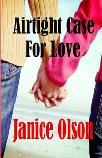 Cover image for Airtight Case For Love