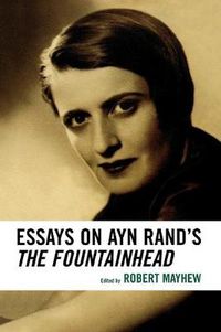 Cover image for Essays on Ayn Rand's The Fountainhead