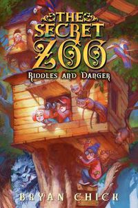 Cover image for The Secret Zoo: Riddles and Danger