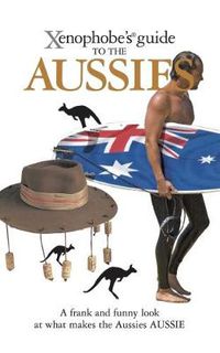 Cover image for The Xenophobe's Guide to the Aussies