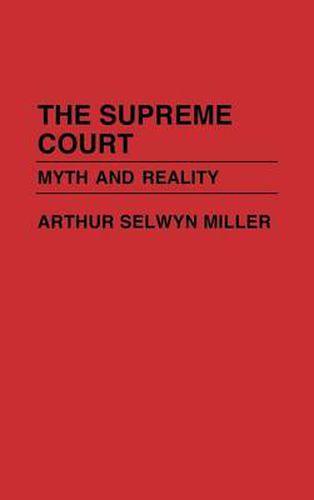 Cover image for The Supreme Court: Myth and Reality