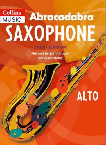 Cover image for Abracadabra Saxophone (Pupil's book): The Way to Learn Through Songs and Tunes