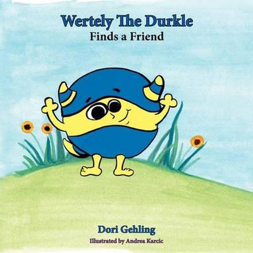 Cover image for Wertely the Durkle Finds a Friend