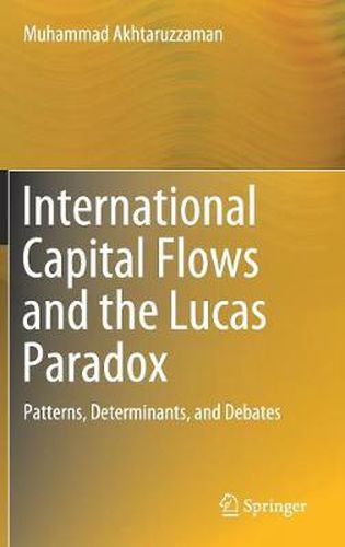 Cover image for International Capital Flows and the Lucas Paradox: Patterns, Determinants, and Debates