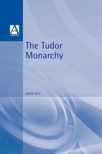 Cover image for The Tudor Monarchy