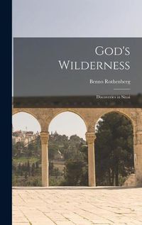 Cover image for God's Wilderness: Discoveries in Sinai