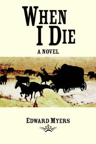 Cover image for When I Die: A Novel