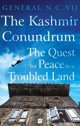 Cover image for The Kashmir Conundrum: The Quest for Peace in a Troubled Land