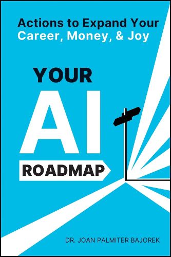 Your AI Roadmap